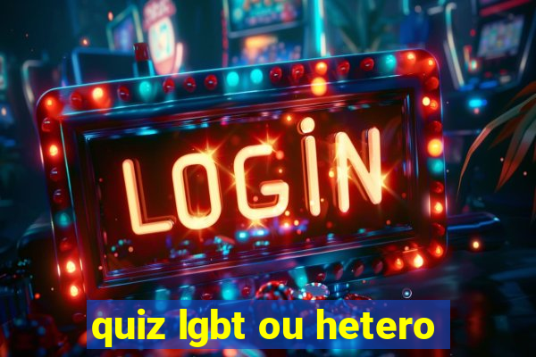 quiz lgbt ou hetero